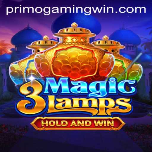 Exploring the Enchanting World of 3MagicLamps by PrimoGaming
