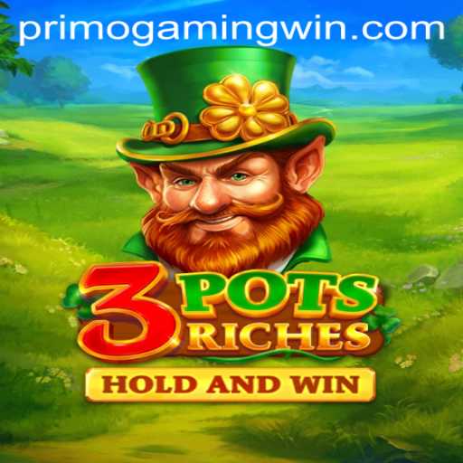 Exploring the Exciting World of 3potsRiches by PrimoGaming