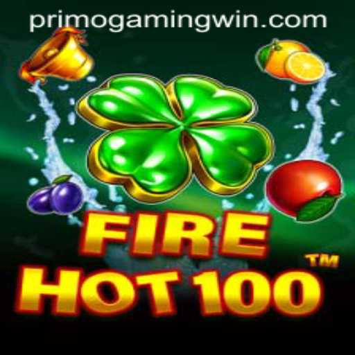 Discover the Exciting Universe of FireHot100 by PrimoGaming