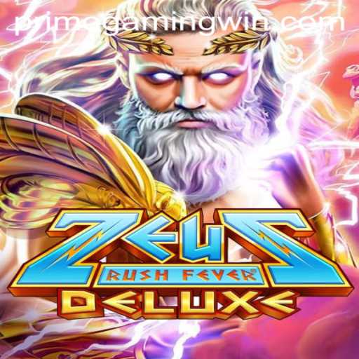 The Thrilling World of ZeusRushFeverDeluxe: A Dive into PrimoGaming's Latest Hit